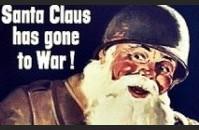 Santa Claus Has Gone to War.