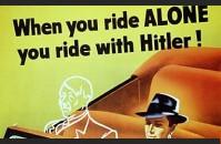 When you ride alone, you ride with Hitler!